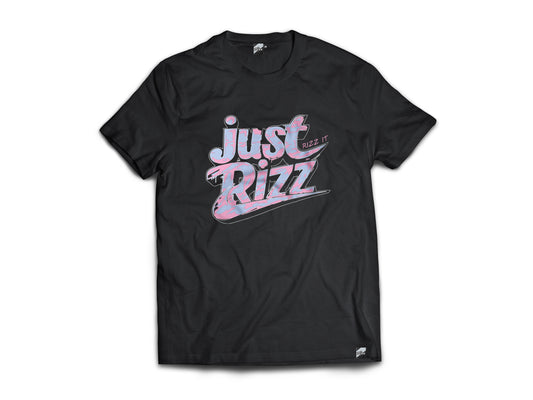 JUST RIZZ IT TSHIRT